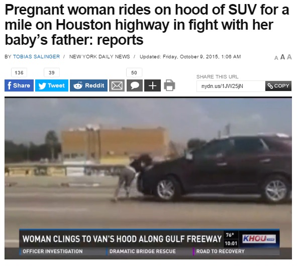 【海外発！Breaking News】浮気男が逆ギレ。妊娠中の彼女をボンネットに乗せ1.6km走行（米）