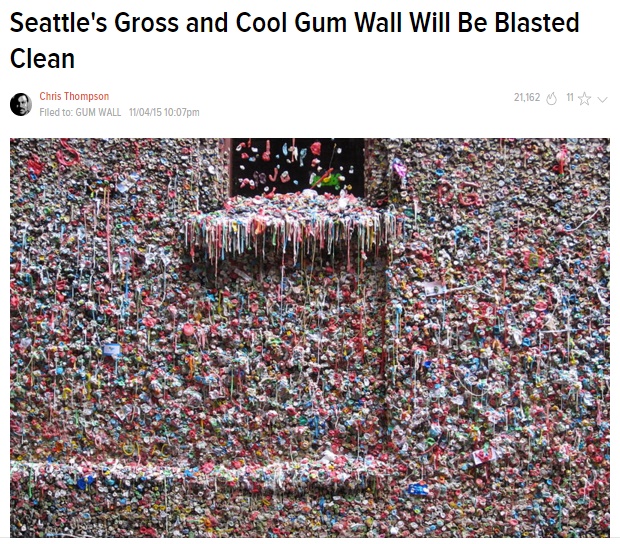 シアトルの珍観光スポット「ガムの壁」クリーニングされることに（画像はgawker.comのスクリーンショット）