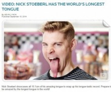 【米国発！Breaking News】世界一長い舌を持つ米男性ニック・ストーバールさん。＜動画あり＞