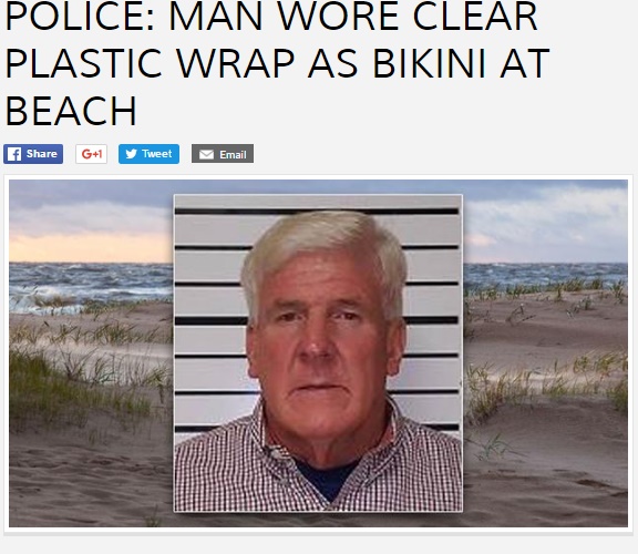 透明ビニール袋の海パンで男が逮捕（出典：http://abc13.com）