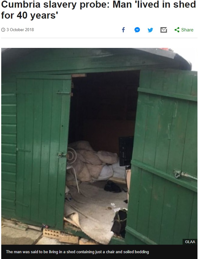 40年間監禁生活を強要されていた男性が住んでいた小屋（画像は『BBC News　2018年10月3日付「Cumbria slavery probe: Man ‘lived in shed for 40 years’」（GLAA）』のスクリーンショット）