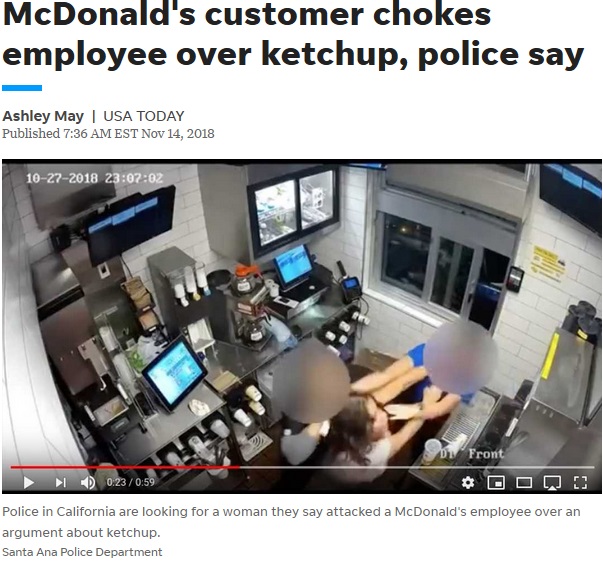 ケチャップが原因で女は従業員に…（画像は『USA TODAY　2018年11月14日付「McDonald’s customer chokes employee over ketchup, police say」（Photo: Santa Ana Police Department）』のスクリーンショット）