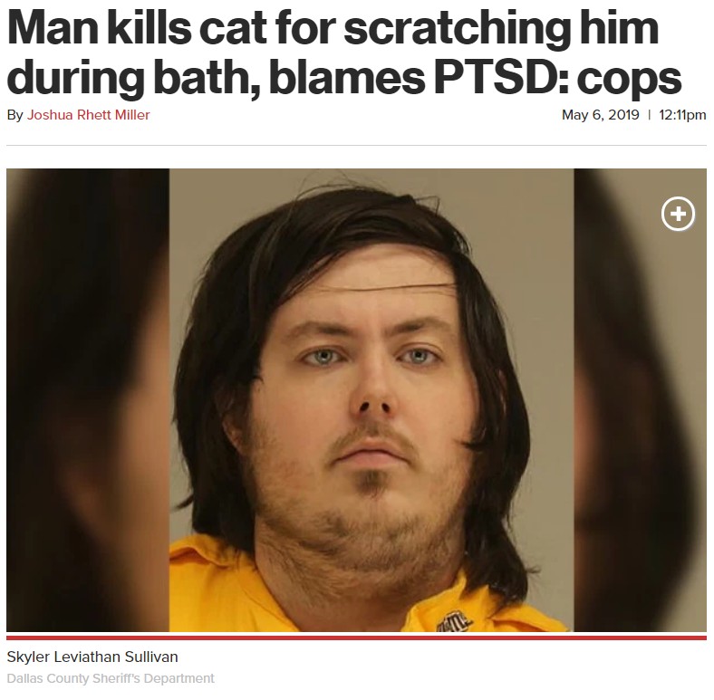 「PTSDのせいでペットを溺死させてしまった」と訴えた男（画像は『New York Post　2019年5月6日付「Man kills cat for scratching him during bath, blames PTSD: cops」（Dallas County Sheriff’s Department）』のスクリーンショット）