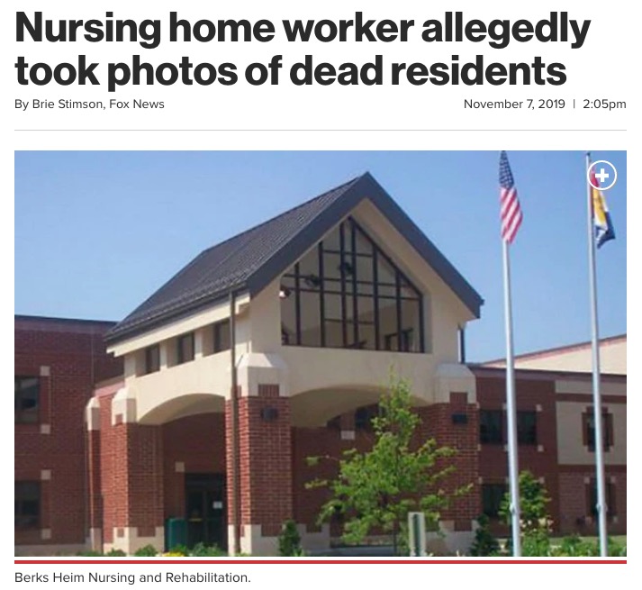老人ホームで亡くなった人の写真を勝手に撮ってシェアされる（画像は『New York Post　2019年11月7日付「Nursing home worker allegedly took photos of dead residents」（co.berks.pa.us）』のスクリーンショット）