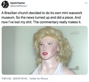 歯を食いしばっているマリリン・モンロー？（画像は『David Paxton　2021年1月11日付Twitter「A Brazilian church decided to do its own mini waxwork museum.」』のスクリーンショット）