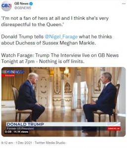 ナイジェル・ファラージ氏と対談するトランプ氏（画像は『GB News　2021年12月1日付Twitter「‘I’m not a fan of hers at all and I think she’s very disrespectful to the Queen.’」』のスクリーンショット）