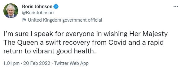 ジョンソン首相のツイート（画像は『Boris Johnson　2022年2月20日付Twitter「I’m sure I speak for everyone in wishing Her Majesty The Queen a swift recovery from Covid and a rapid return to vibrant good health.」』のスクリーンショット）