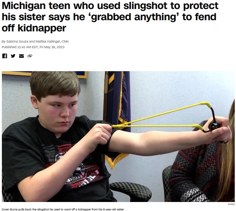 幼い頃からおもちゃの銃で遊んで射撃の腕を磨いてきた少年。おもちゃのパチンコで犯人の頭や胸に2発命中し、結果的に妹を救うことになった（画像は『CNN　2023年5月19日付「Michigan teen who used slingshot to protect his sister says he ‘grabbed anything’ to fend off kidnapper」（WPBN）』のスクリーンショット）