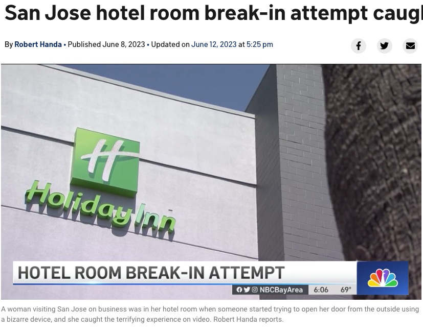 不審な2人組が現れたカリフォルニア州サンノゼのホテル「ホリデイ・イン」。2人は警察官が到着する前に逃走してしまった（画像は『NBC Bay Area　2023年6月8日付「San Jose hotel room break-in attempt caught on camera」』のスクリーンショット）