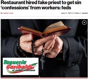 【海外発！Breaking News】レストラン経営者、従業員から「懺悔」を引き出すためにニセの神父を雇う（米）