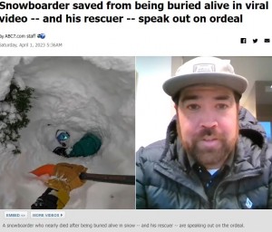 米ワシントン州のスキー場で今年3月、雪の中に生き埋めになったスノーボーダーをスキーヤーが発見し見事救出した（画像は『ABC7 Chicago　2023年4月1日付「Snowboarder saved from being buried alive in viral video — and his rescuer — speak out on ordeal」（FRANCIS ZUBER）』のスクリーンショット）