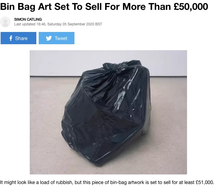 イギリスの芸術家による作品が2020年にオークションにかけられる。どこから見てもゴミ袋だが、700万円以上の値で出品されていた（画像は『LADbible　2020年9月5日付「Bin Bag Art Set To Sell For More Than ￡50,000」（Credit: Phillips Auction House）』のスクリーンショット）