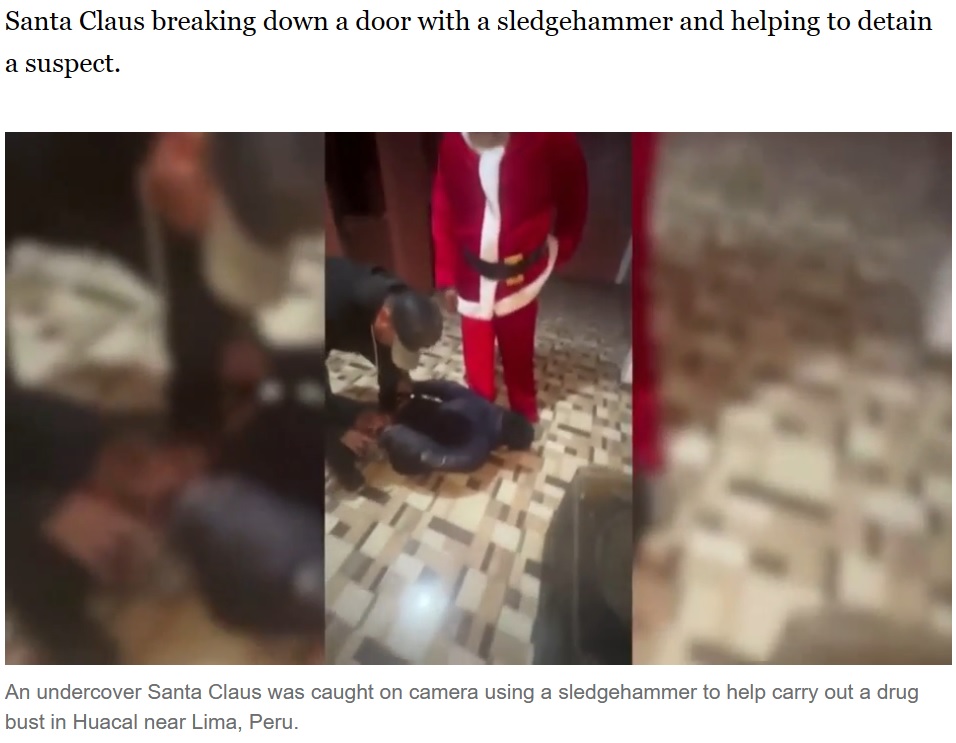 麻薬密売人らを油断させるためのこの作戦は成功し、アジトに潜伏していた2人の男の逮捕に繋がった（画像は『ABC7 Chicago　2023年12月25日付「Undercover Santa helps carry out Peruvian drug bust with sledgehammer: VIDEO」』のスクリーンショット）