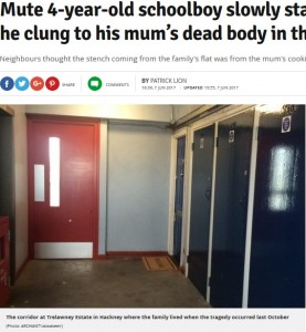 英ロンドンのアパート一室で2016年10月、4歳男児が母親の死を誰にも知らせることができず、2週間以上も遺体に寄り添って餓死していた（画像は『Daily Record　2017年6月7日付「Mute 4-year-old schoolboy slowly starved to death as he clung to his mum’s dead body in their flat」（Photo: ARCHANT/alwakeelr）』のスクリーンショット）