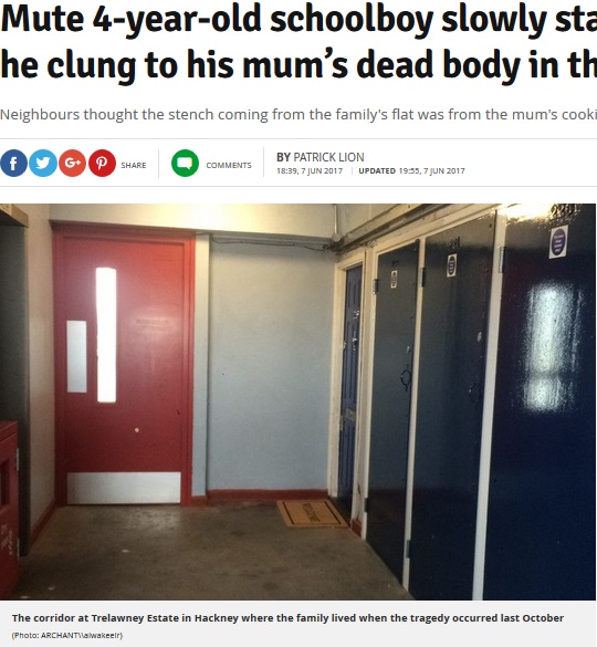 英ロンドンのアパート一室で2016年10月、4歳男児が母親の死を誰にも知らせることができず、2週間以上も遺体に寄り添って餓死していた（画像は『Daily Record　2017年6月7日付「Mute 4-year-old schoolboy slowly starved to death as he clung to his mum’s dead body in their flat」（Photo: ARCHANT/alwakeelr）』のスクリーンショット）