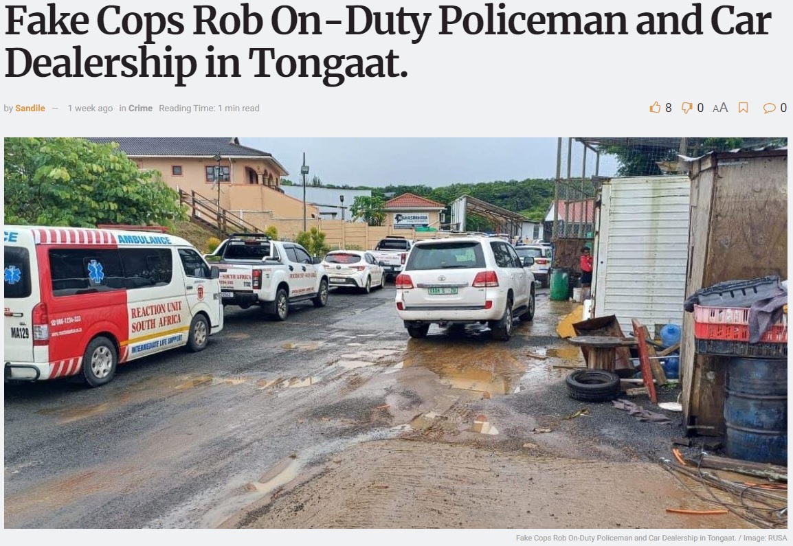 偽警察官に襲われた本物の警察官は「彼らは少なくとも11人で、うち2人は女。また全員が拳銃もしくはライフルを持っていた」と語っている（画像は『News Panther　2024年1月18日付「Fake Cops Rob On-Duty Policeman and Car Dealership in Tongaat.」（Image: RUSA）』のスクリーンショット）