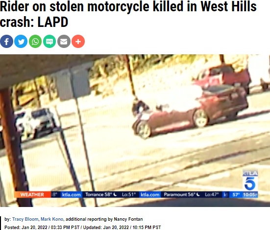 2022年1月、米ロサンゼルス市警察のヘリコプターの追跡を受けていたオートバイが乗用車と正面衝突。オートバイに乗った男は最高時速約209キロで走行していた（『KTLA　「Rider on stolen motorcycle killed in West Hills crash: LAPD」』より）