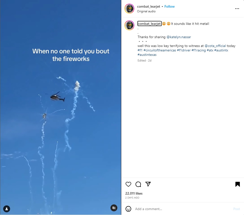 米テキサス州で2023年10月に開催された「F1アメリカ・グランプリ」で撮影用のヘリコプターが打ち上げ花火の直撃を受ける。ヘリコプターはすぐに打ち上げ地点から離れ、無事に飛行を継続していた（『Combat learjet　Instagram「It sounds like it hit metal!」』より）