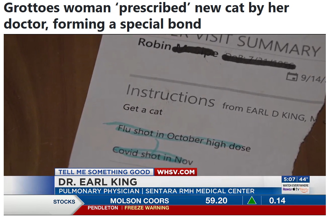米バージニア州在住の女性は2023年9月、通院している担当医に気分の落ち込みを指摘された。そこで飼い猫が亡くなったことを打ち明けたところ、処方箋に「Get a cat（猫を飼いなさい）」と書かれたという（『WHSV　「Grottoes woman ‘prescribed’ new cat by her doctor, forming a special bond」』より）