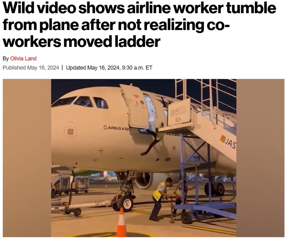 階段が動かされたことに気がつかなかった職員は、足元を確認しないまま一歩踏み出してしまい、数メートルの高さから落下した（『New York Post　「Wild video shows airline worker tumble from plane after not realizing co-workers moved ladder」』）