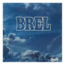 【名盤/珍盤クロニクル】ジャック・ブレル「Brel」-彼岸へ続く歌